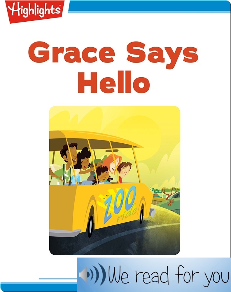 Grace Says Hello