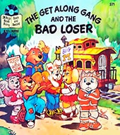 The Get Along Gang and the Bad Loser