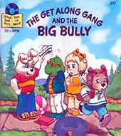 The Get Along Gang and the Big Bully