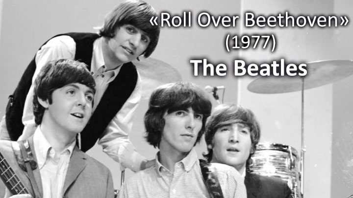 The Beatles - Roll Over Beethoven